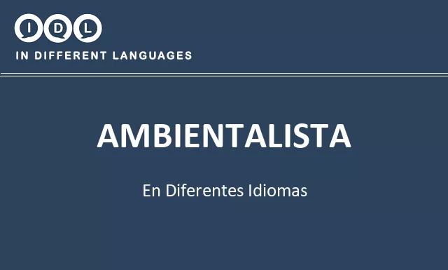 Ambientalista en diferentes idiomas - Imagen