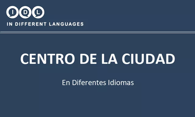 Centro de la ciudad en diferentes idiomas - Imagen