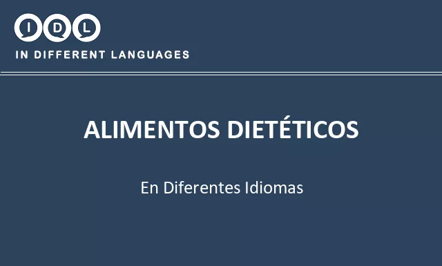 Alimentos dietéticos en diferentes idiomas - Imagen