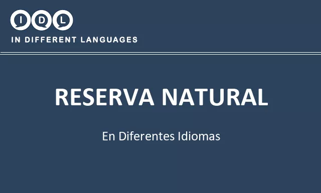 Reserva natural en diferentes idiomas - Imagen