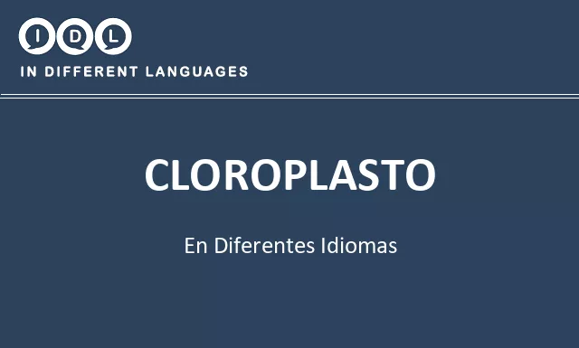 Cloroplasto en diferentes idiomas - Imagen