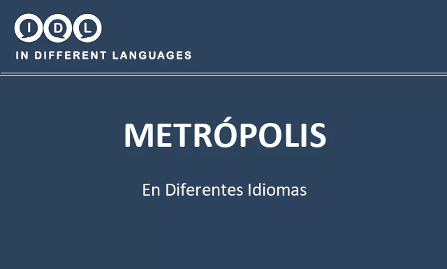 Metrópolis en diferentes idiomas - Imagen