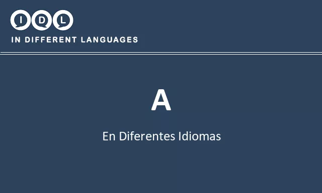 A en diferentes idiomas - Imagen