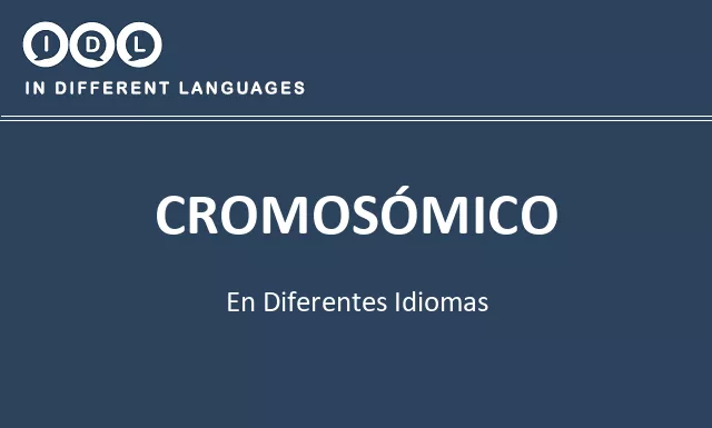 Cromosómico en diferentes idiomas - Imagen