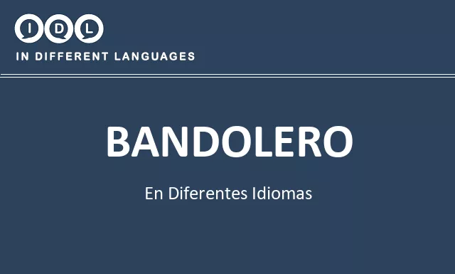 Bandolero en diferentes idiomas - Imagen
