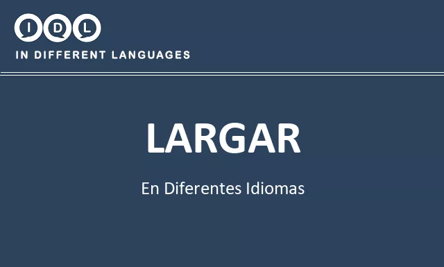 Largar en diferentes idiomas - Imagen