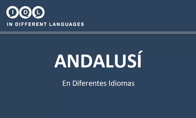 Andalusí en diferentes idiomas - Imagen