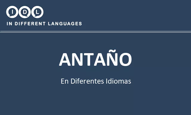Antaño en diferentes idiomas - Imagen