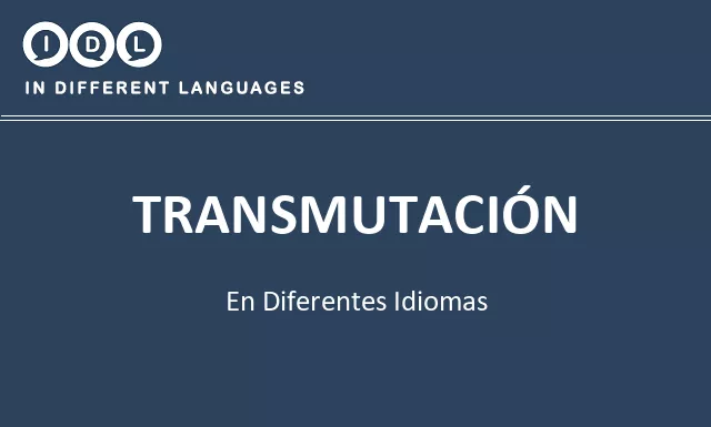 Transmutación en diferentes idiomas - Imagen