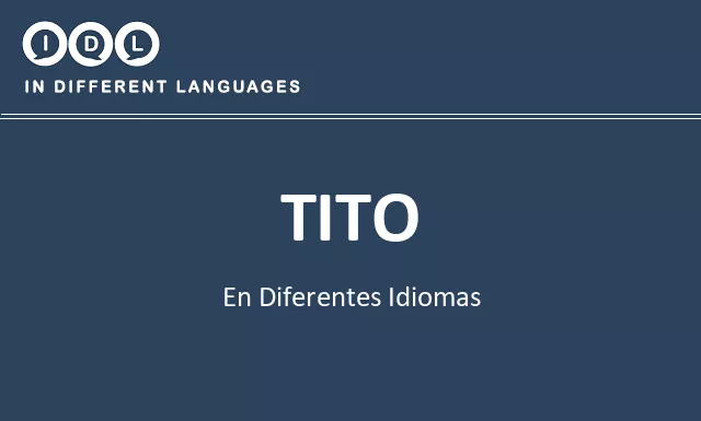 Tito en diferentes idiomas - Imagen