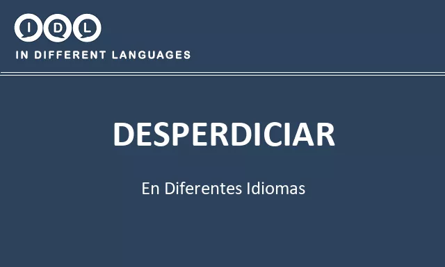 Desperdiciar en diferentes idiomas - Imagen