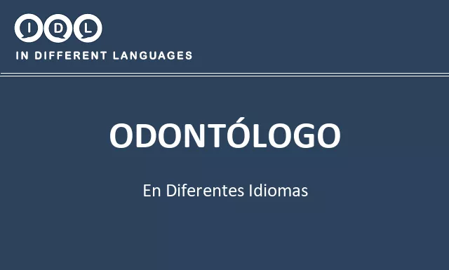 Odontólogo en diferentes idiomas - Imagen