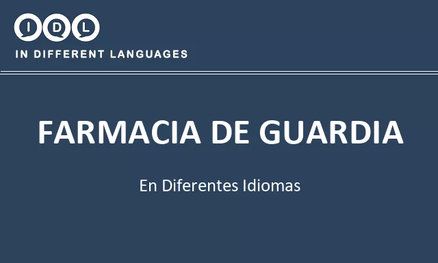 Farmacia de guardia en diferentes idiomas - Imagen