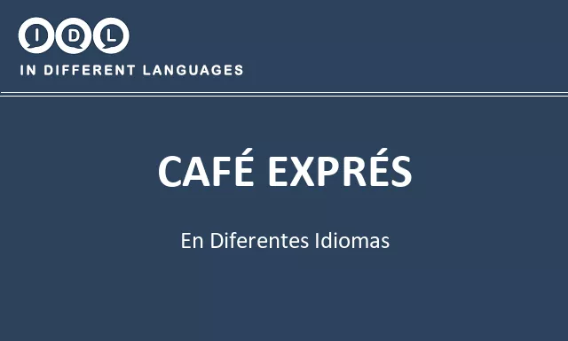 Café exprés en diferentes idiomas - Imagen
