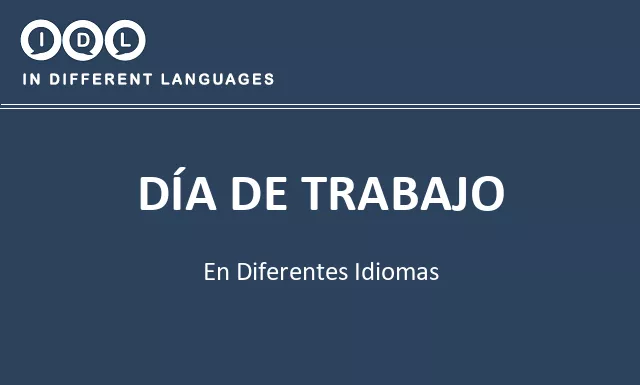 Día de trabajo en diferentes idiomas - Imagen