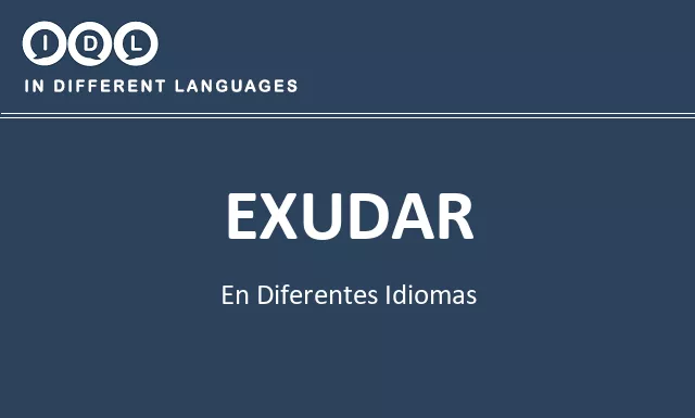 Exudar en diferentes idiomas - Imagen