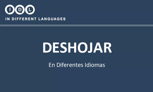Deshojar en diferentes idiomas - Imagen