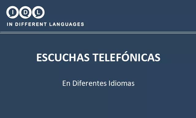 Escuchas telefónicas en diferentes idiomas - Imagen