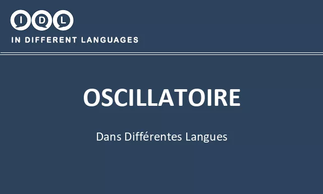 Oscillatoire dans différentes langues - Image