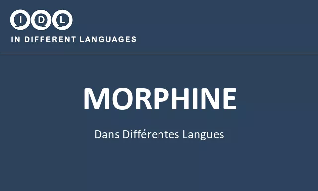 Morphine dans différentes langues - Image
