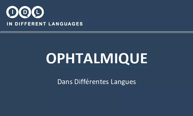 Ophtalmique dans différentes langues - Image