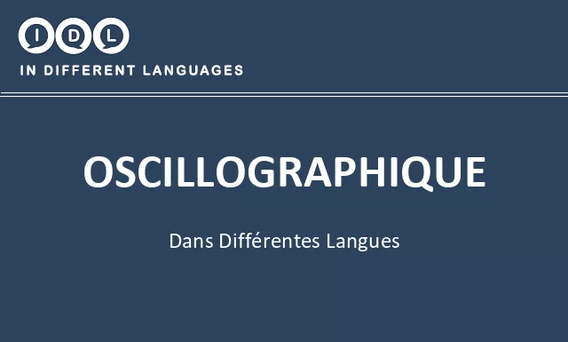 Oscillographique dans différentes langues - Image