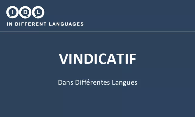 Vindicatif dans différentes langues - Image