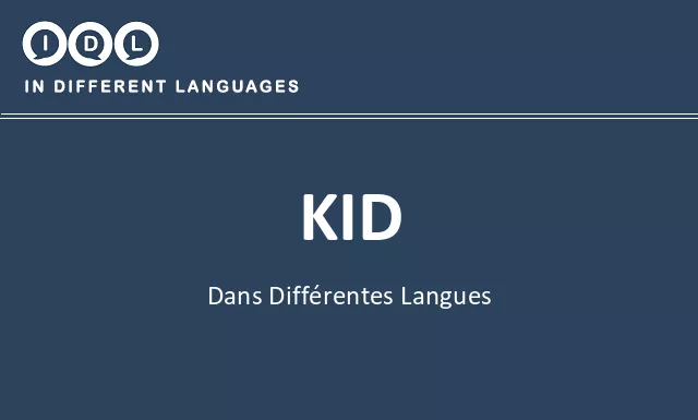 Kid dans différentes langues - Image