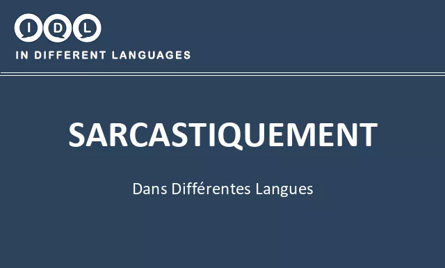 Sarcastiquement dans différentes langues - Image