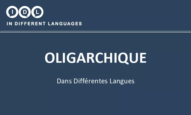 Oligarchique dans différentes langues - Image