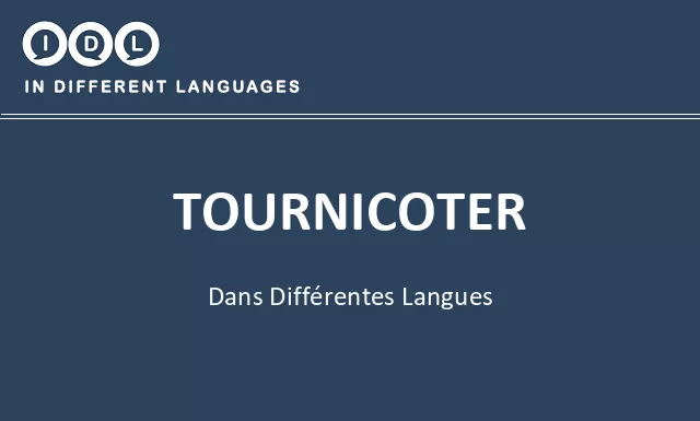 Tournicoter dans différentes langues - Image