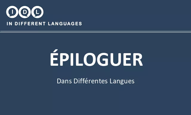 Épiloguer dans différentes langues - Image