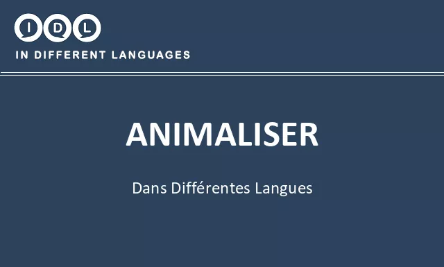 Animaliser dans différentes langues - Image