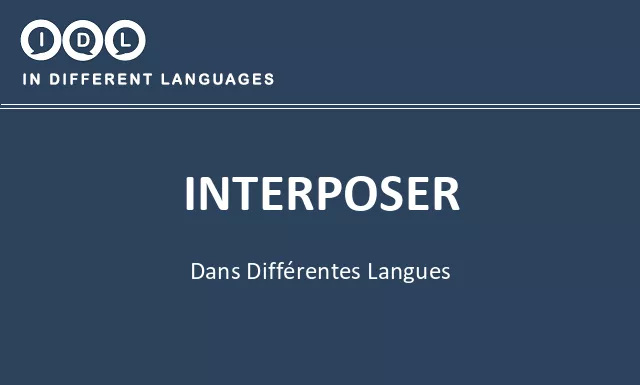 Interposer dans différentes langues - Image