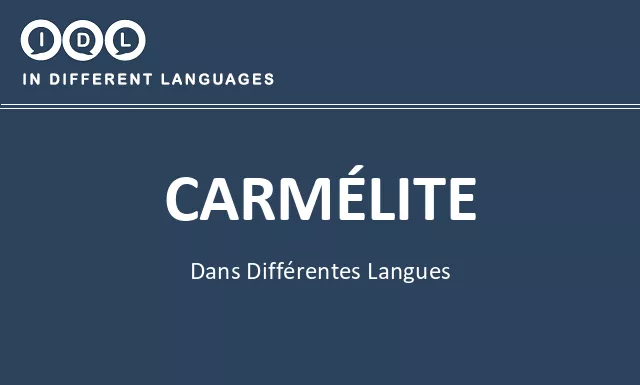Carmélite dans différentes langues - Image