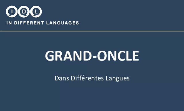 Grand-oncle dans différentes langues - Image