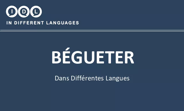 Bégueter dans différentes langues - Image