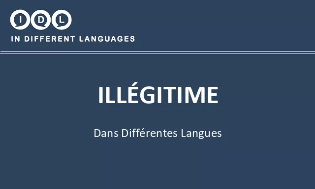 Illégitime dans différentes langues - Image