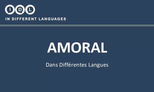 Amoral dans différentes langues - Image