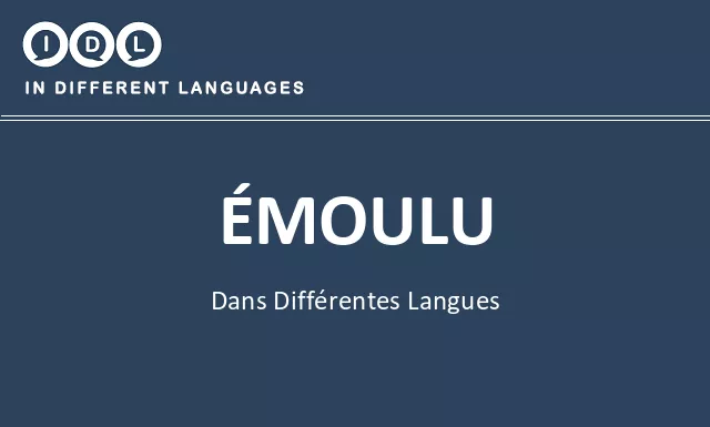 Émoulu dans différentes langues - Image