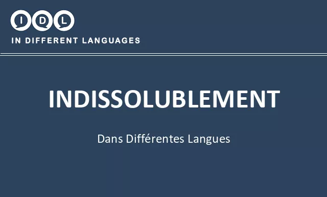 Indissolublement dans différentes langues - Image