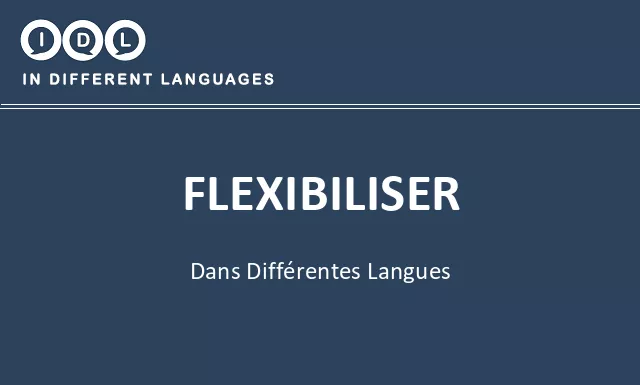 Flexibiliser dans différentes langues - Image