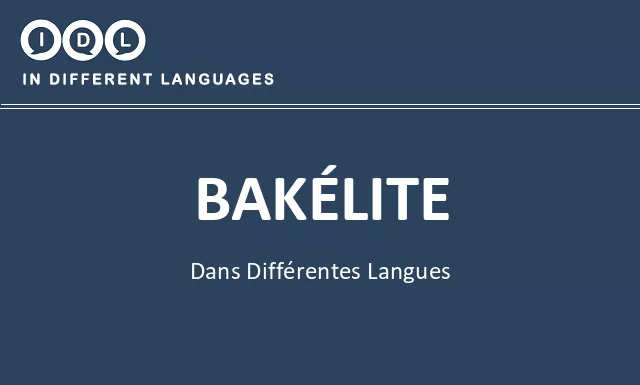 Bakélite dans différentes langues - Image