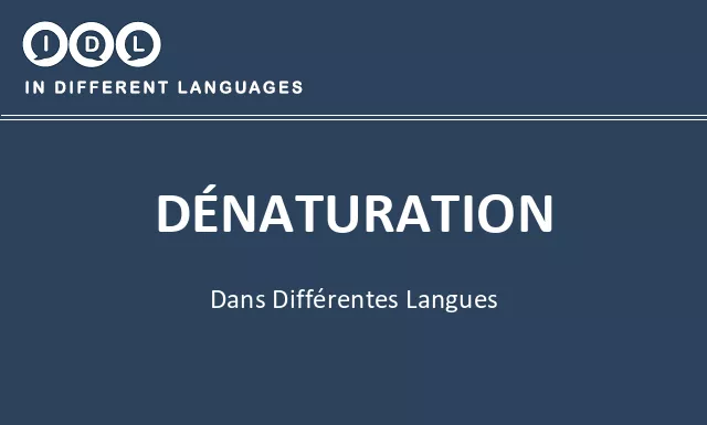 Dénaturation dans différentes langues - Image