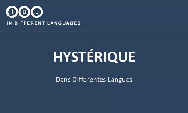 Hystérique dans différentes langues - Image