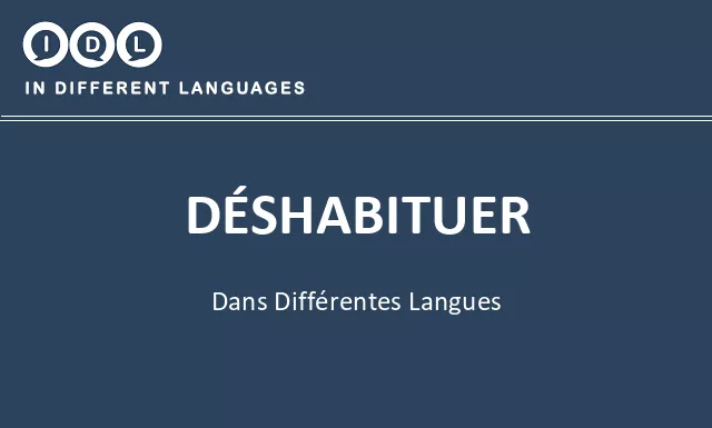 Déshabituer dans différentes langues - Image
