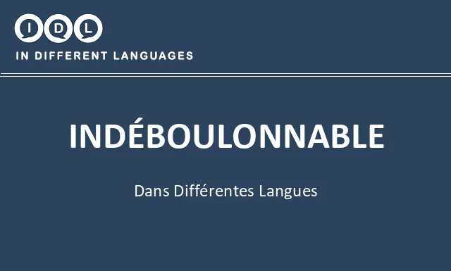 Indéboulonnable dans différentes langues - Image