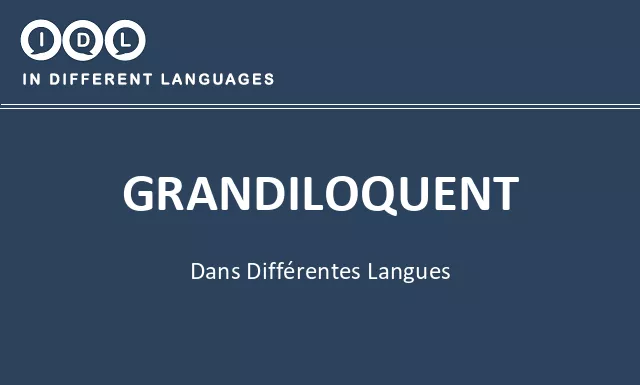 Grandiloquent dans différentes langues - Image