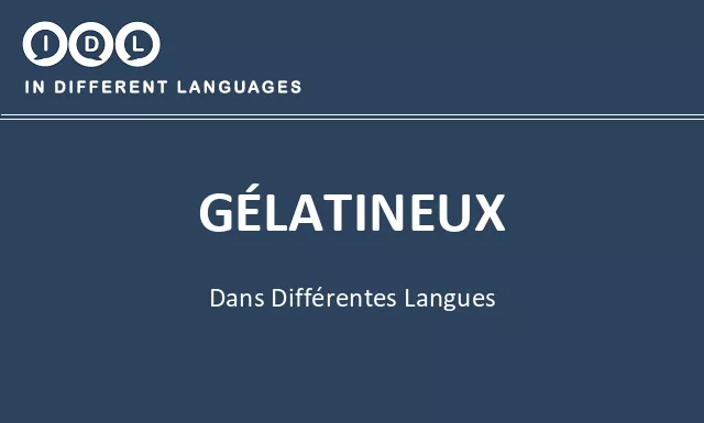 Gélatineux dans différentes langues - Image