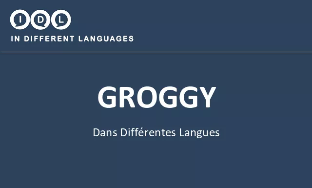 Groggy dans différentes langues - Image